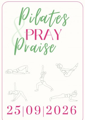 PILATES & PRAY & PRAISE