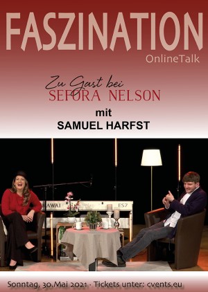 Zu Gast bei Sefora Nelson: Doku-Talk mit Samuel Harfst