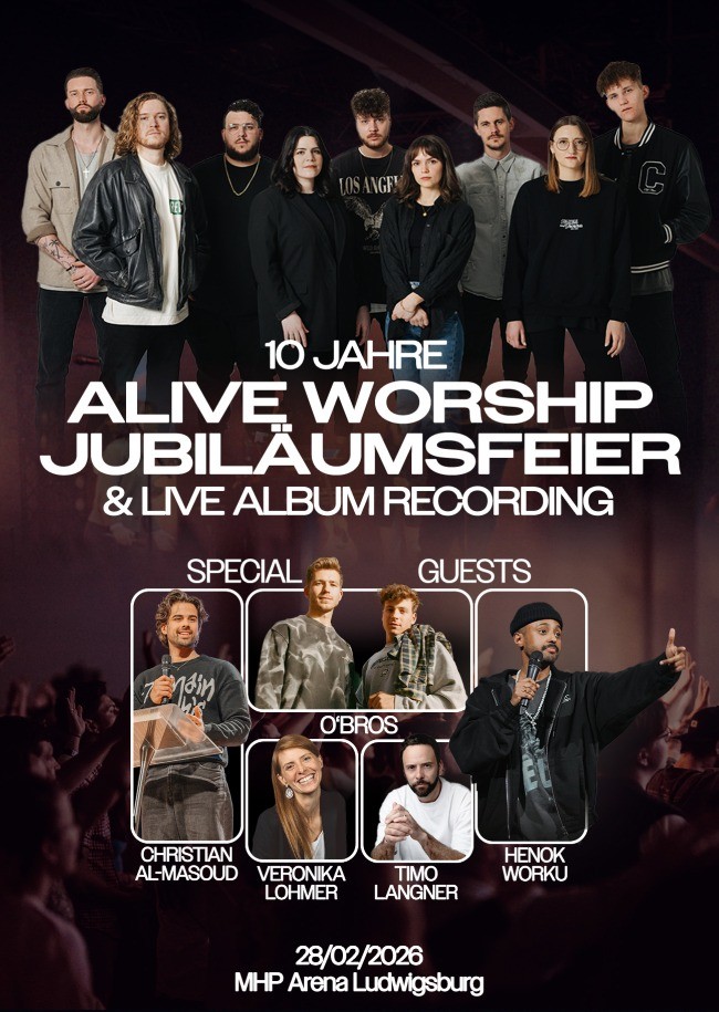 Alive Worship - 10 Jahre Jubiläumsfeier + LIVE Album Recording