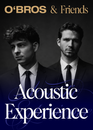 O'BROS ACOUSTIC EXPERIENCE TOUR 2026