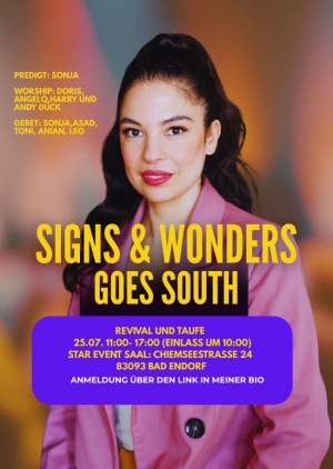 Signs and Wonders goes South