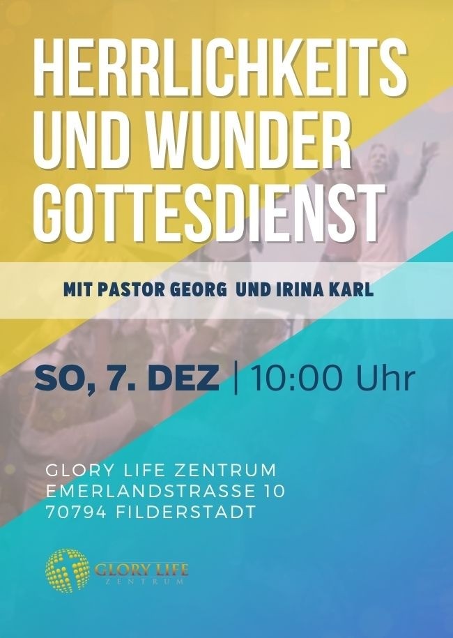 Herrlichkeits- und Wundergottesdienst