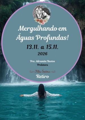 Retiro Filha Íntima 2026  -  13.11.- 15.11.