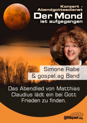 Konzert-Abendgottesdienst "Der Mond ist aufgegangen"