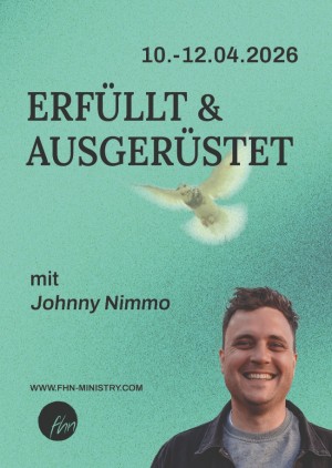 Erfüllt & Ausgerüstet -  Training in den Geistesgaben mit Johnny Nimmo