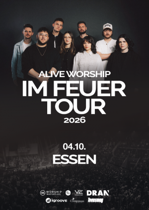 Alive Worship in Essen - IM FEUER TOUR 26