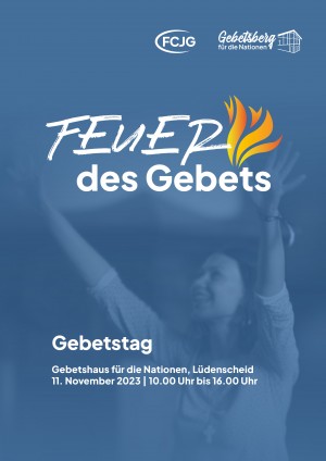 Feuer des Gebets – Gebetstag